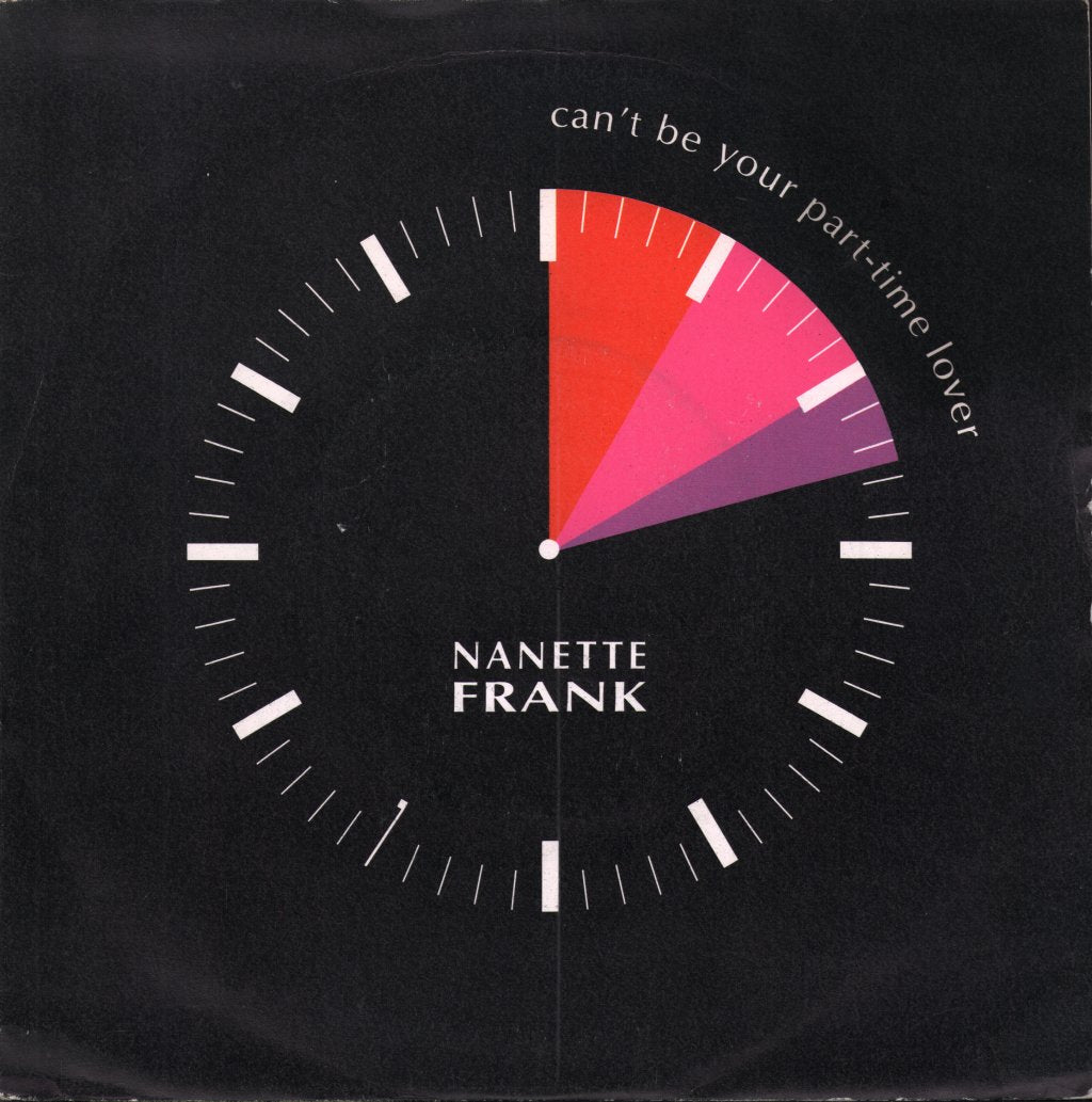Nanette Frank - Can't Be Your Part Time Lover - 7 Inch