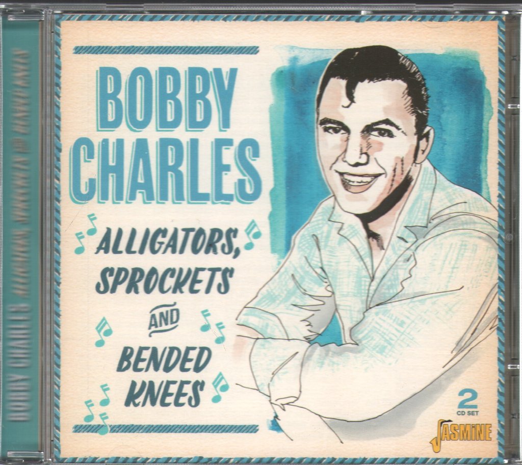 Bobby Charles - Alligators Sprockets and Bended Knees - Double Cd