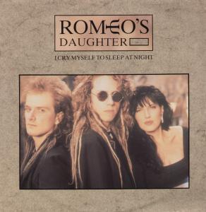 Romeo's Daughter - I Cry Myself To Sleep At Night - 12 Inch