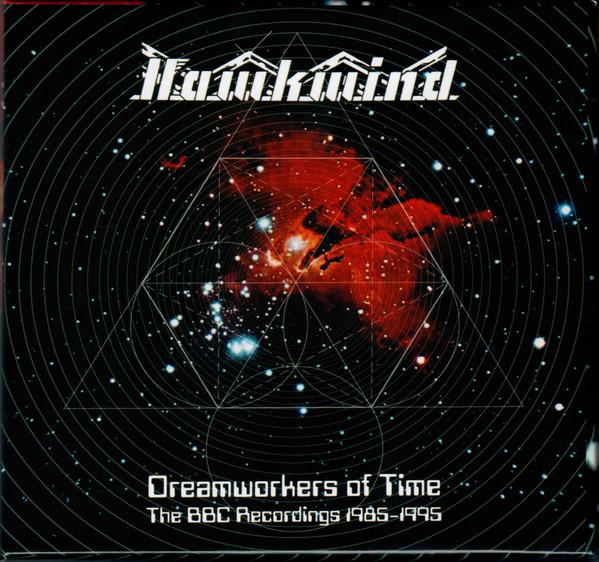 Hawkwind - Dreamworkers Of Time (The BBC Recordings 1985 - 1995) - Cd Set