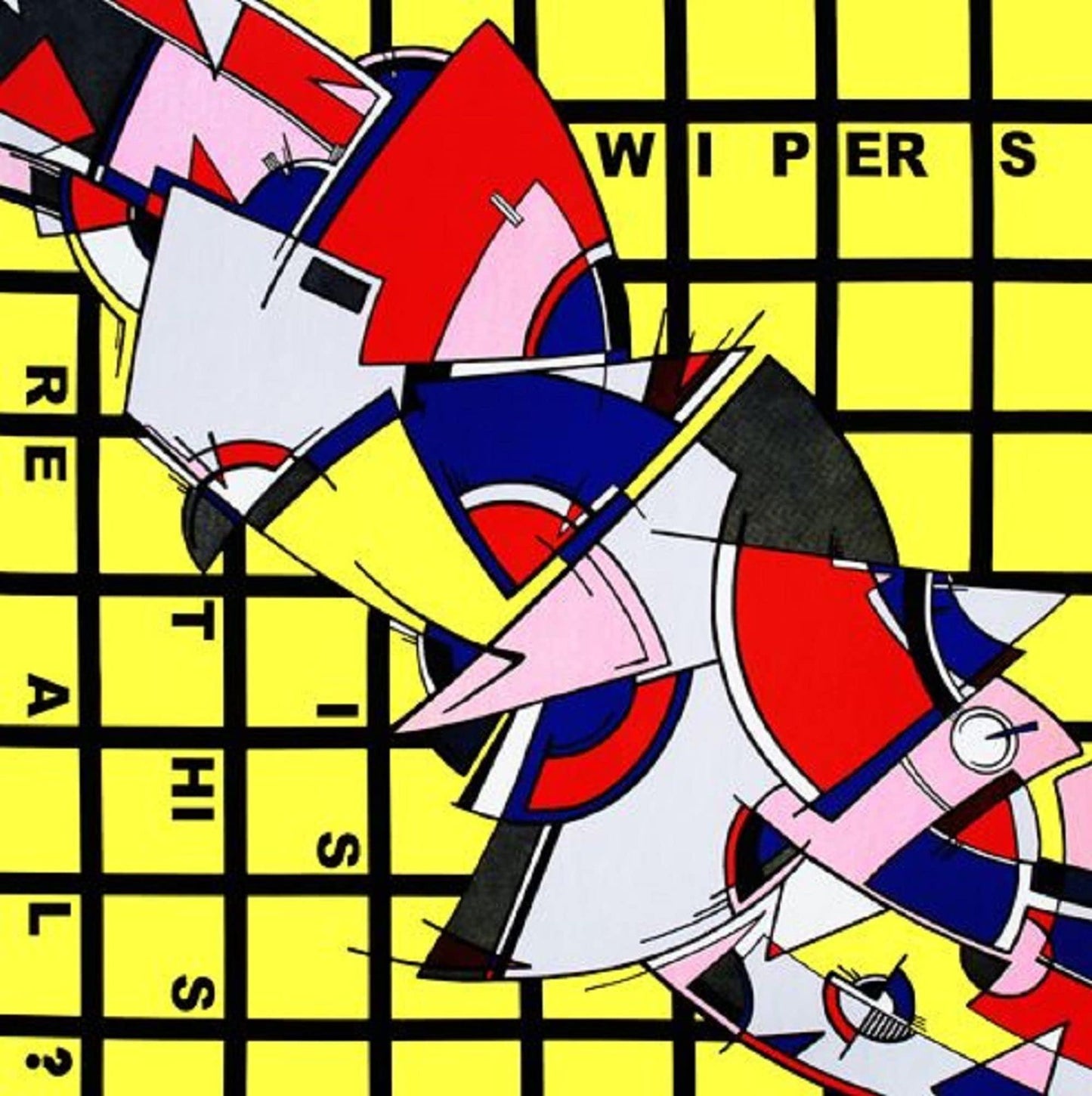 Wipers - Is This Real? - Lp