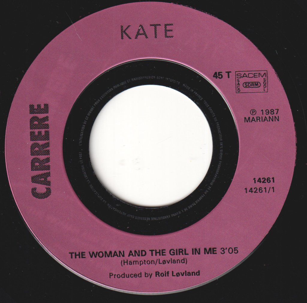 Kate (Kate Gulbrandsen) - Woman And The Girl In Me - 7 Inch