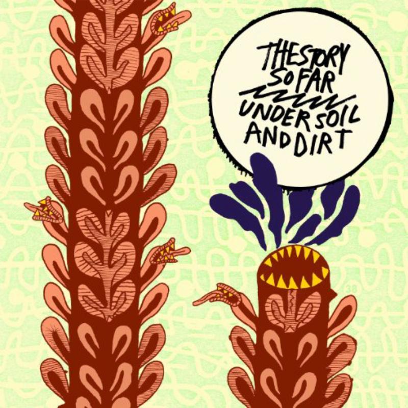 Story So Far - Under Soil & Dirt - Lp