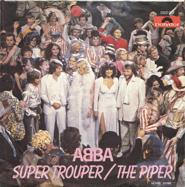 ABBA - Super Trouper / The Piper - 7 Inch