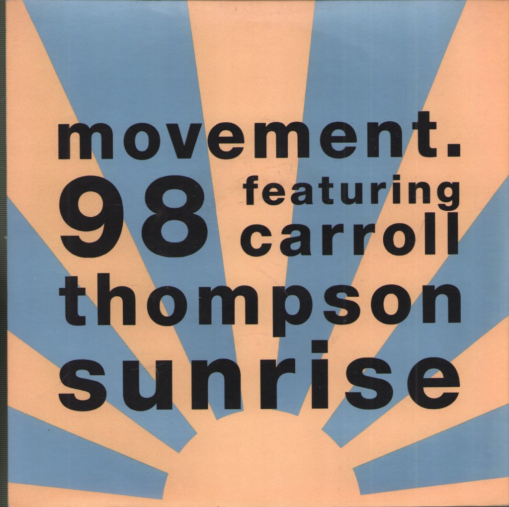 Movement 98 Featuring Carroll Thompson - Sunrise - 7 Inch
