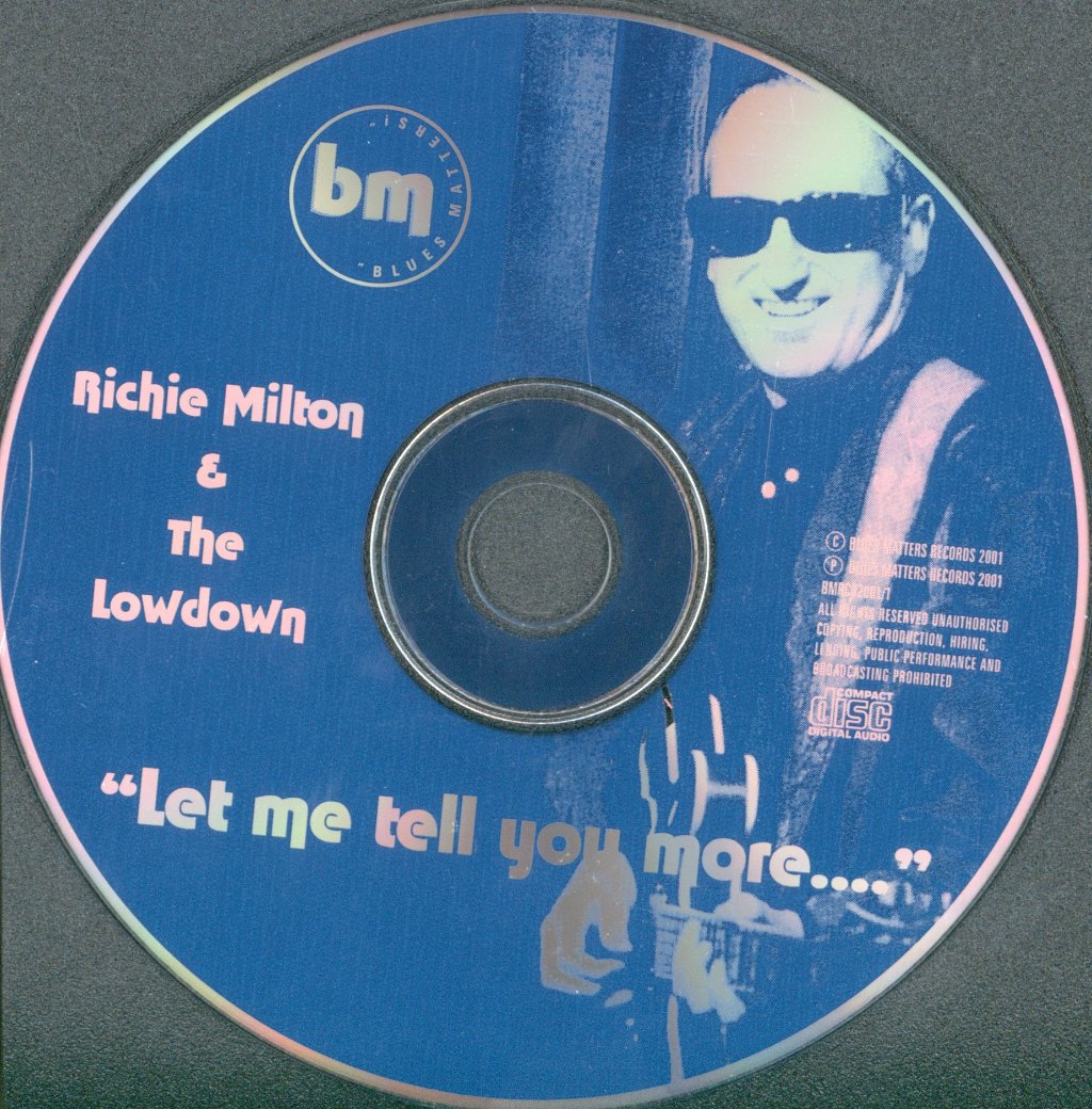 Richie Milton And The Lowdown - Let Me Tell You More - Cd