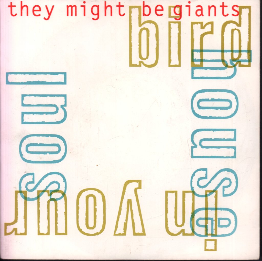 They Might Be Giants - Birdhouse In Your Soul - 7 Inch