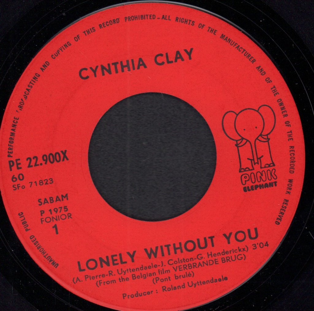 Cynthia Clay - Lonely Without You - 7 Inch