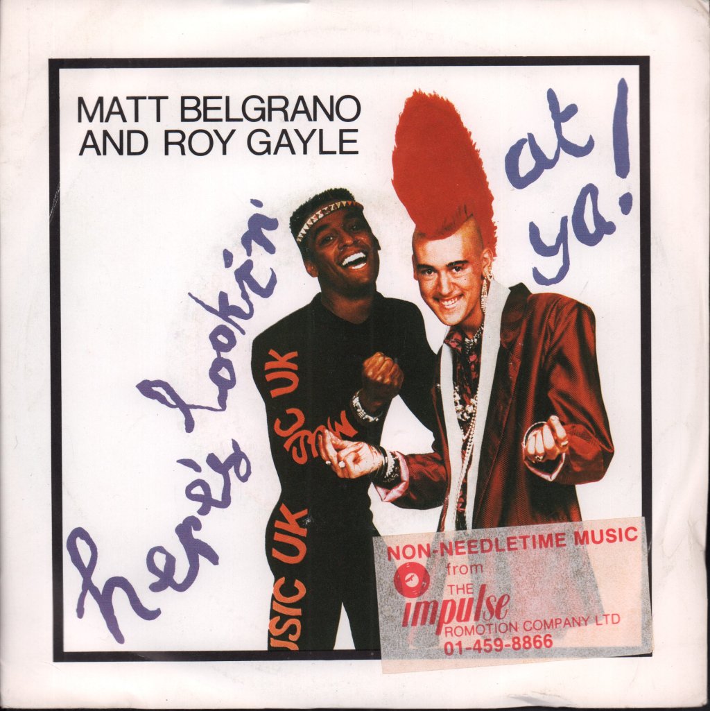 Matt Belgrano And Roy Gayle - Here's Lookin' At Ya - 7 Inch