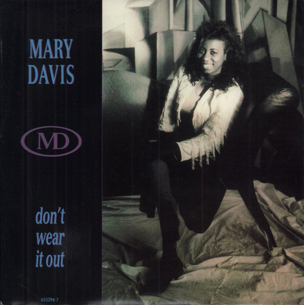 Mary Davis - Don't Wear It Out - 7 Inch
