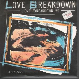 Love Breakdown Inc - Love Breakdown - 7 Inch