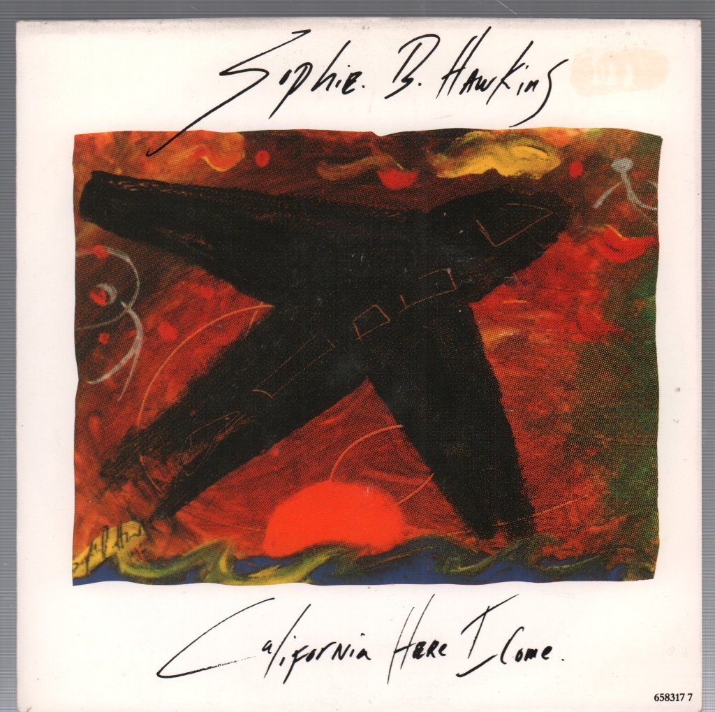 Sophie B Hawkins - California Here I Come - 7 Inch