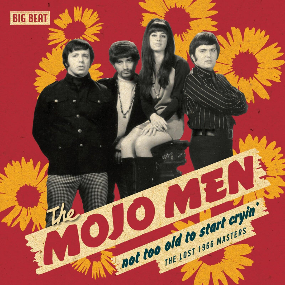 Mojo Men - Not Too Old To Start Cryin T - Cd