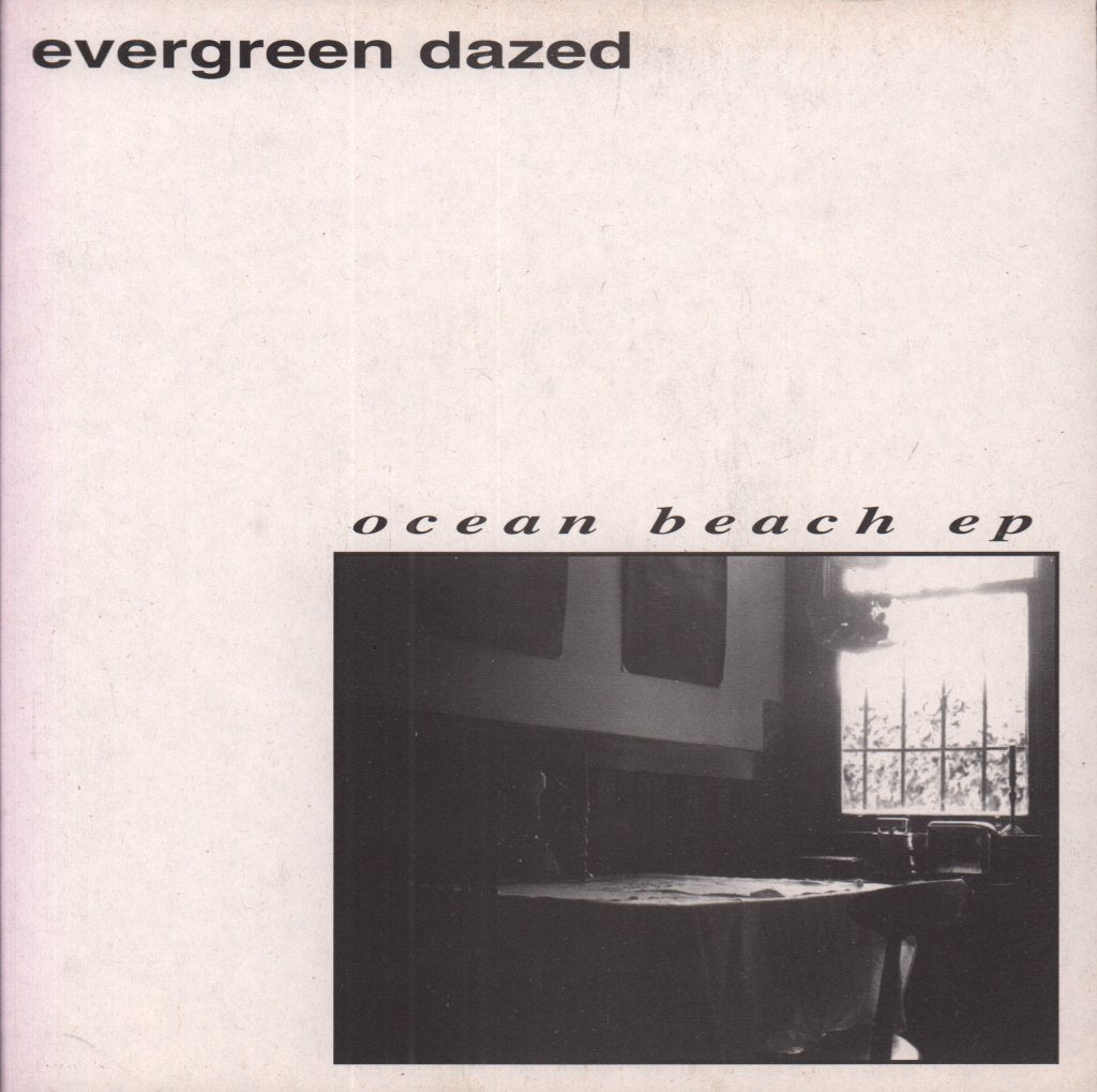 Evergreen Dazed - Ocean Beach Ep - 7 Inch