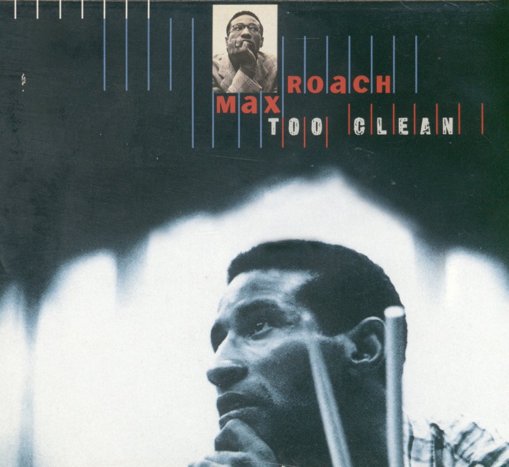 Max Roach - Too Clean - Cd