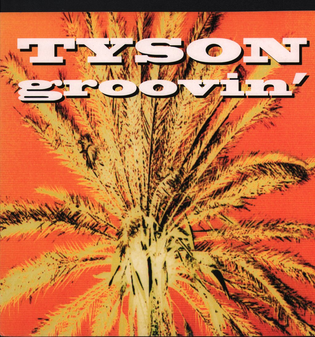 Tyson (House) - Groovin' - 12 Inch