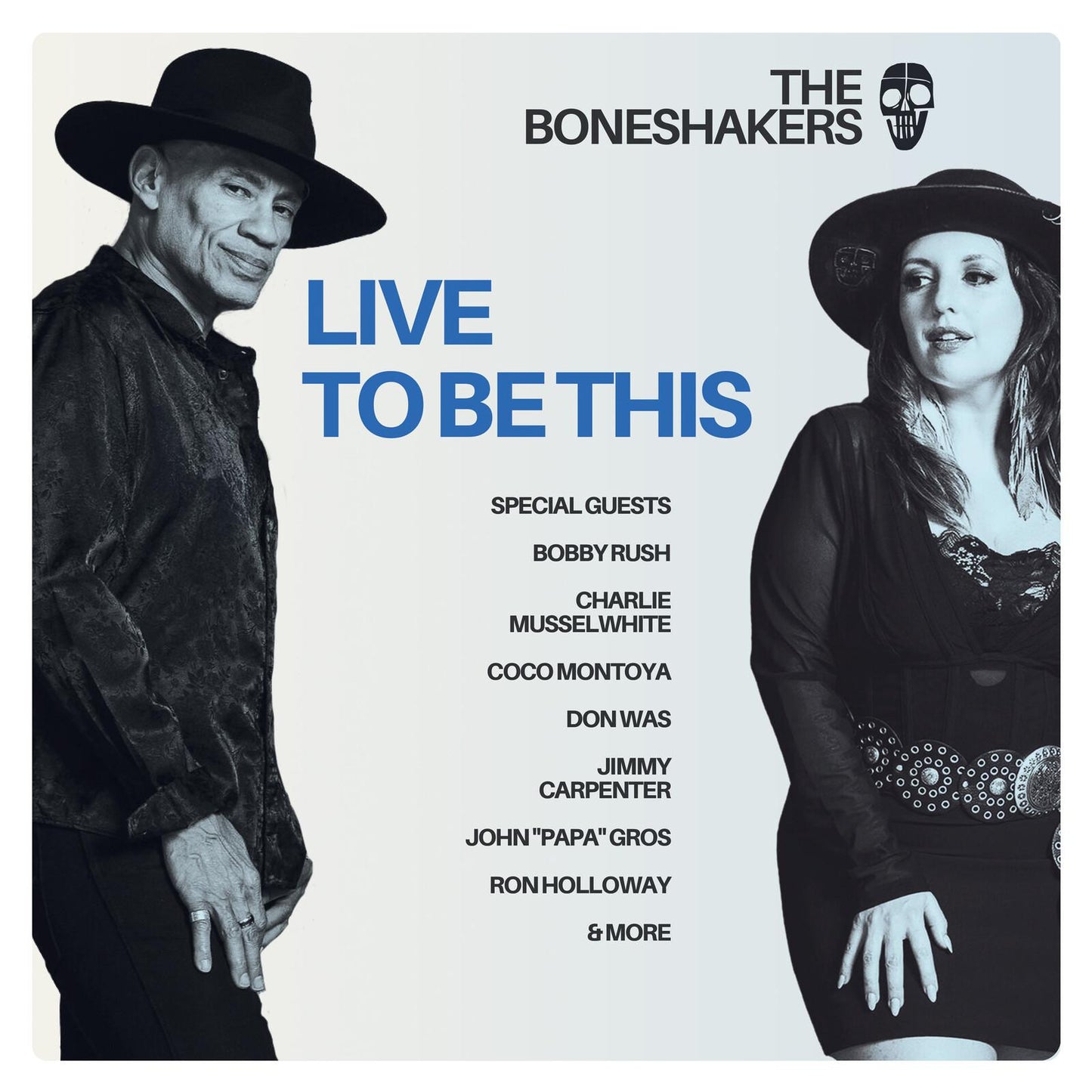 Boneshakers - Live To Be This - Lp