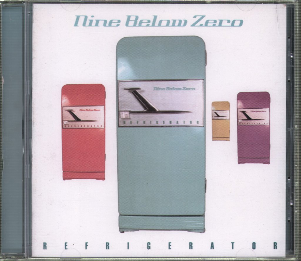 Nine Below Zero - Refrigerator - Cd