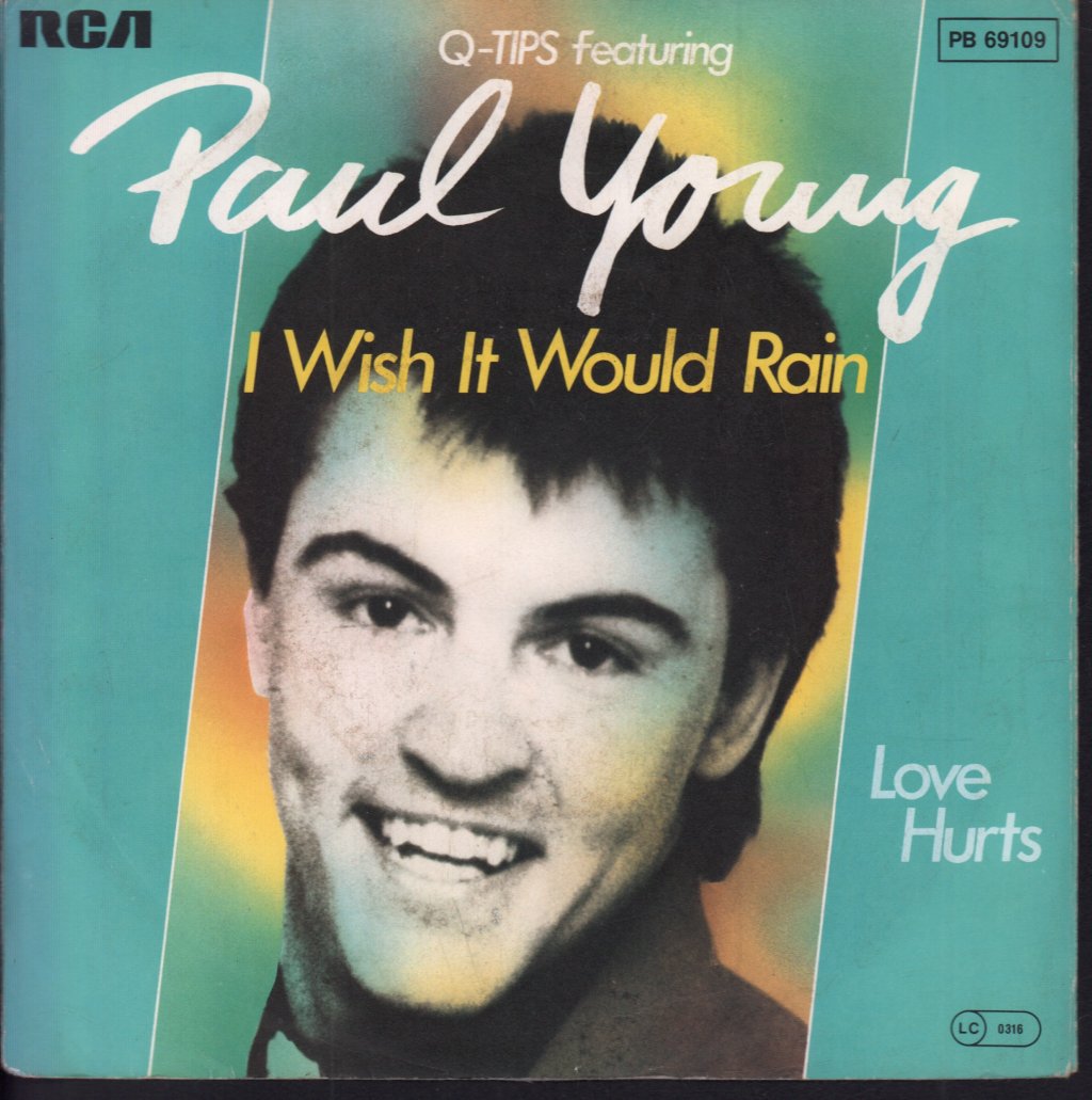 Q-Tips Featuring Paul Young - I Wish It Would Rain - 7 Inch