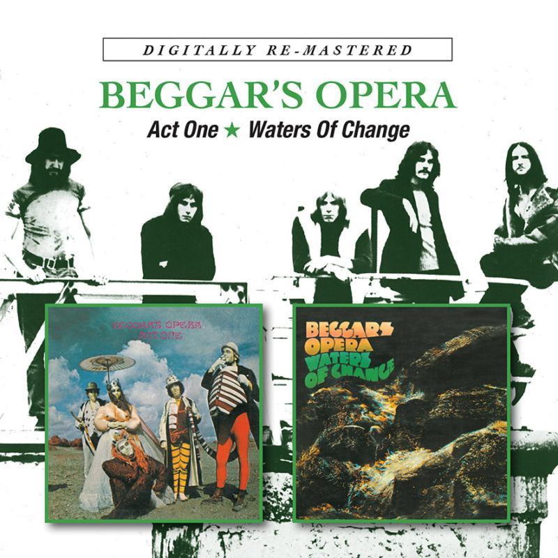 Beggars Opera - Act One / Waters of Change - Double Cd