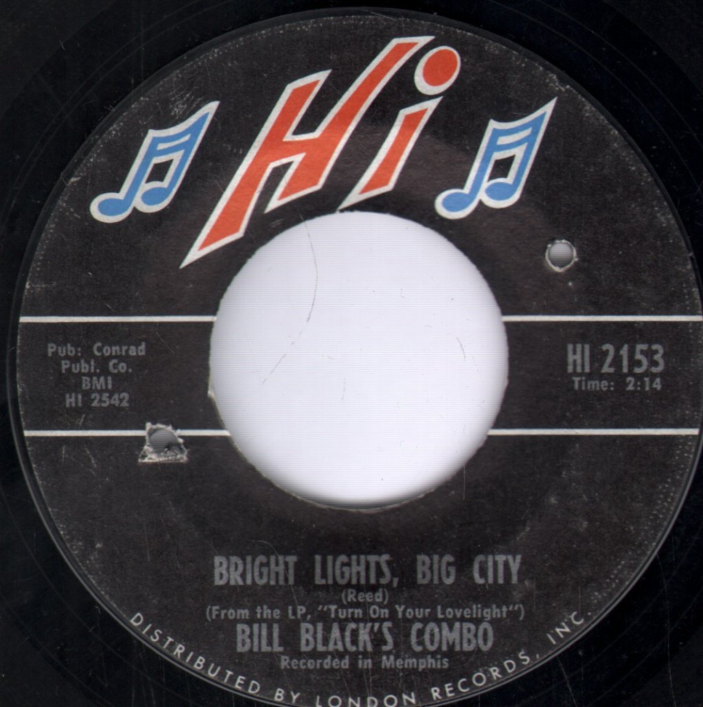Bill Black's Combo - Bright Lights, Big City - 7 Inch