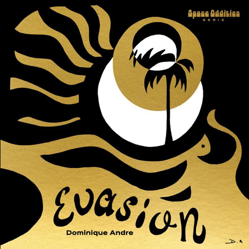 Dominique Andre - Evasion - Lp