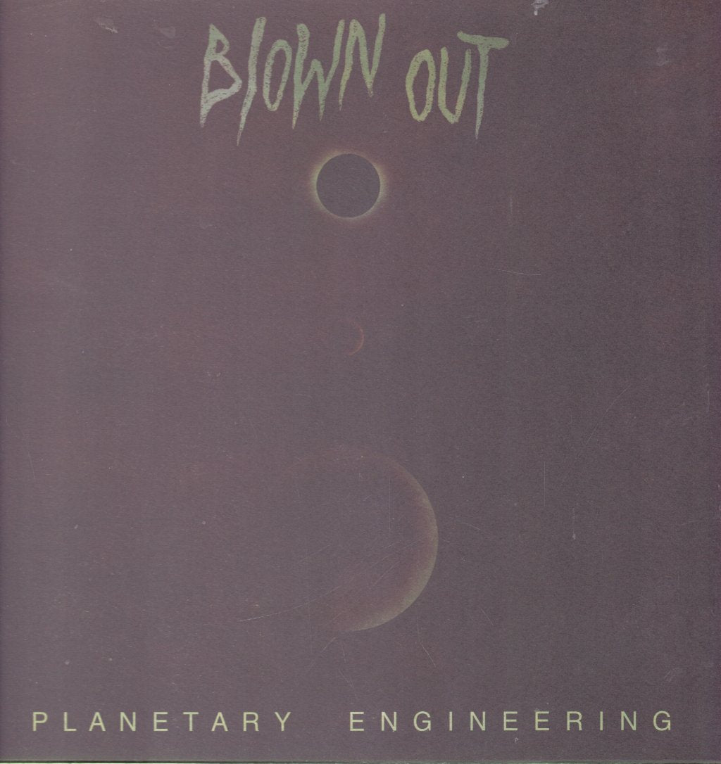 Blown Out - Planetary Engineering - Lp