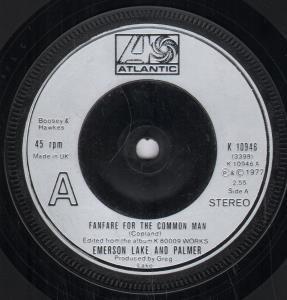 Emerson Lake And Palmer - Fanfare For The Common Man - 7 Inch