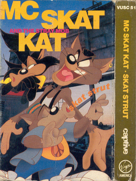 Mc Skat Kat And The Stray Mob - Skat Strut - Cassette