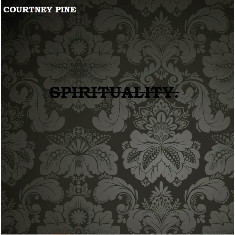 Courtney Pine - Spirituality - Cd