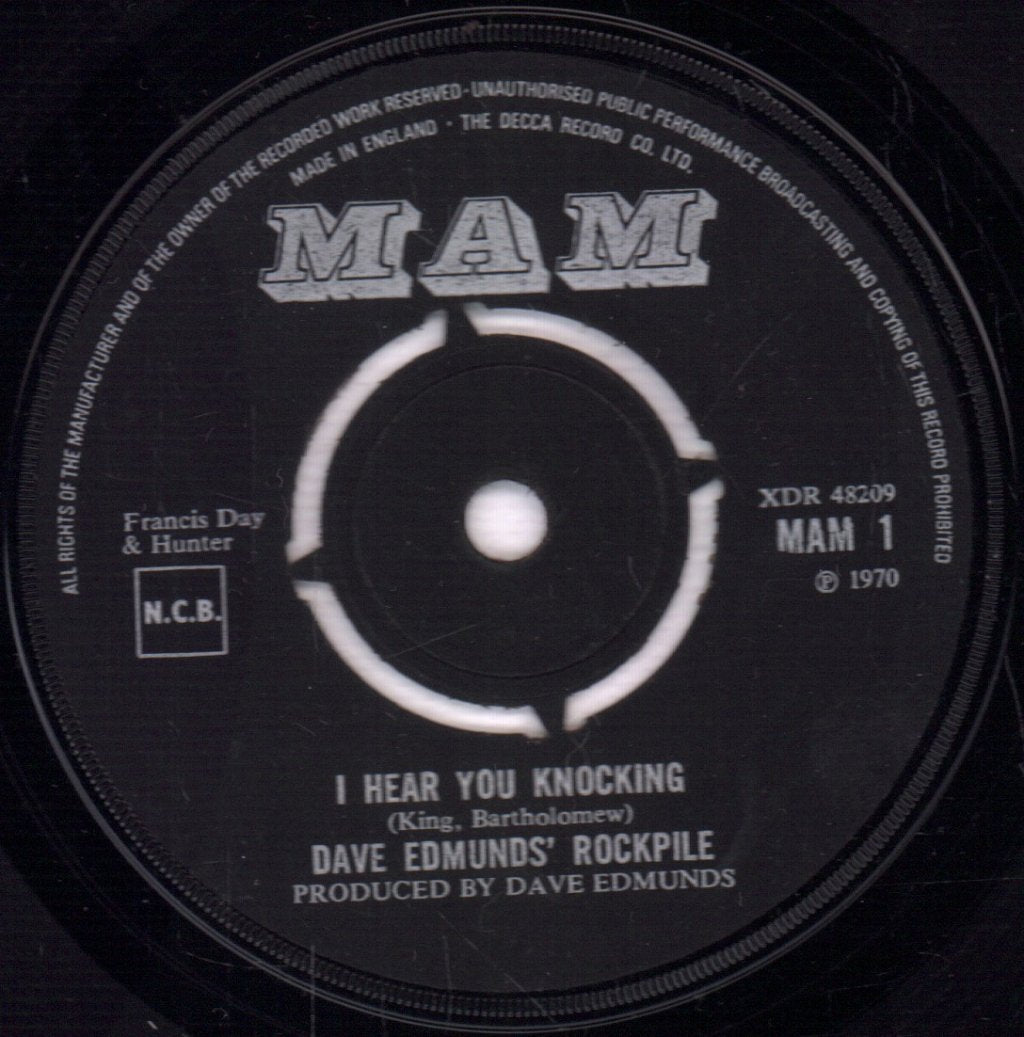 Dave Edmunds Rockpile - I Hear You Knocking - 7 Inch