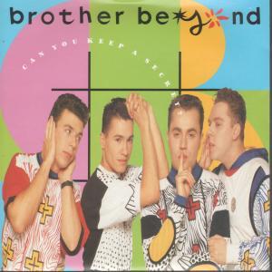 Brother Beyond - Can You Keep A Secret - 7 Inch