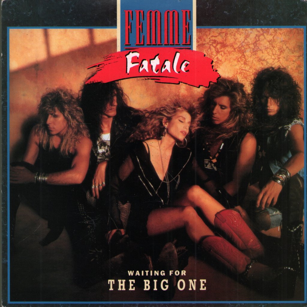 Femme Fatale - Waiting For The Big One - 7 Inch