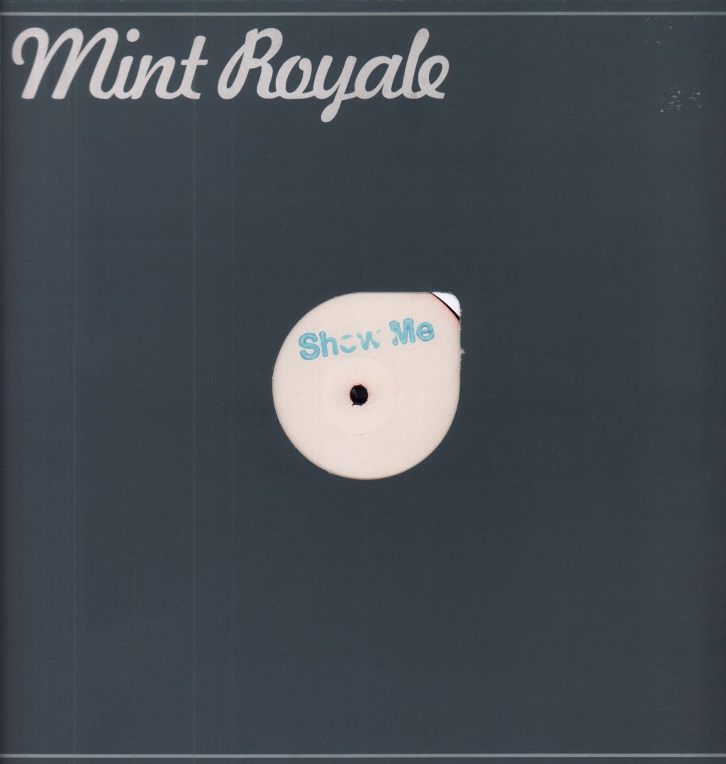 Mint Royale - Show Me - 12 Inch