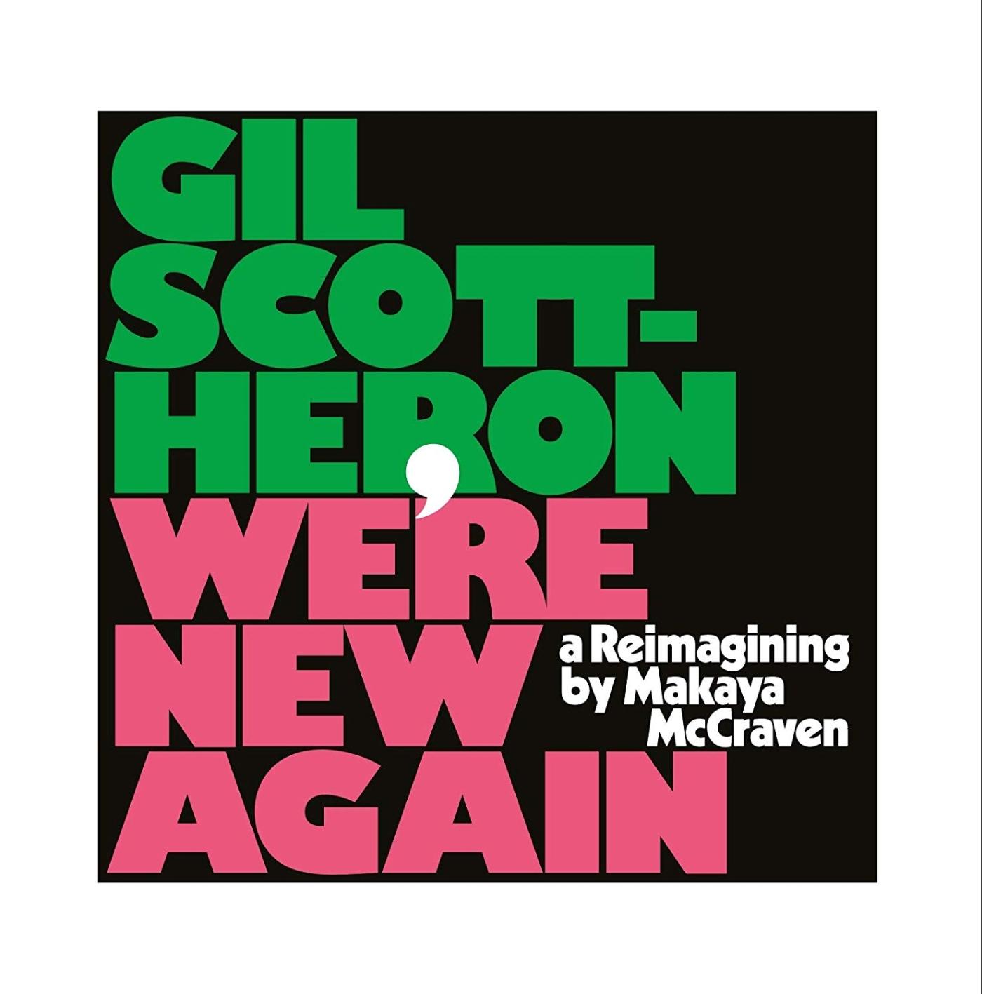 Gil Scott-Heron - We're New Again: A Reimagining By Makaya McCraven - Cd