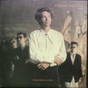 Kissing The Pink - Certain Things Are Likely - 7 Inch