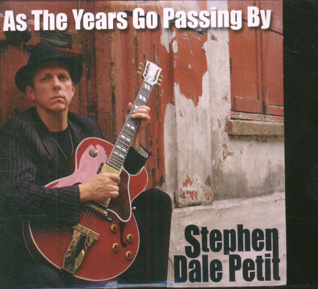 Stephen Dale Petit - As The Years Go Passing By - Cd