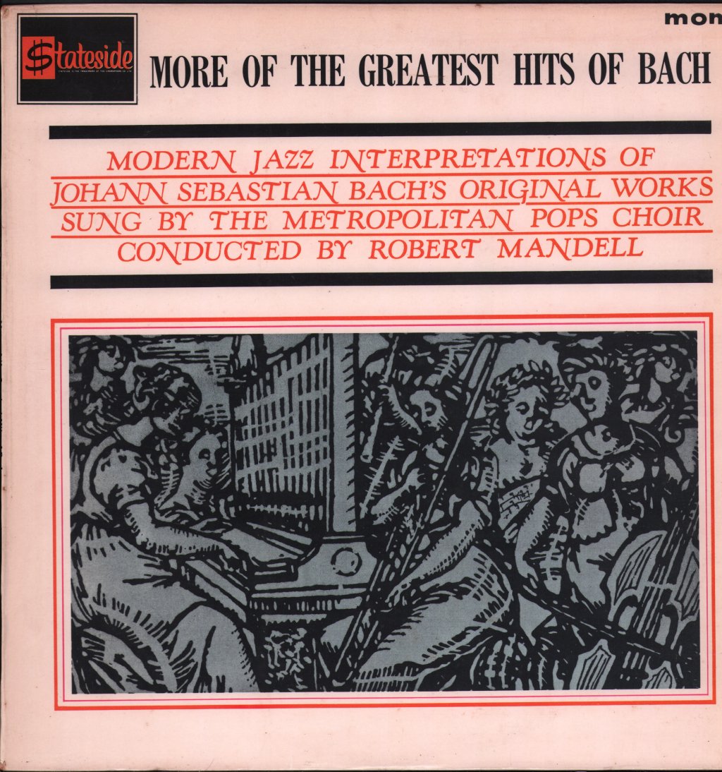 Robert Mandell / Metropolitan Pops Choir - More Of The Greatest Hits Of Bach - Lp