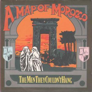 Men They Couldn't Hang - A Map Of Morocco - 7 Inch