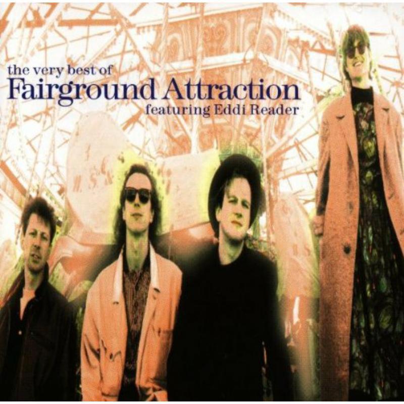 Fairground Attraction - Very Best of Fairground Attraction, Featuring Eddi Reader - Cd