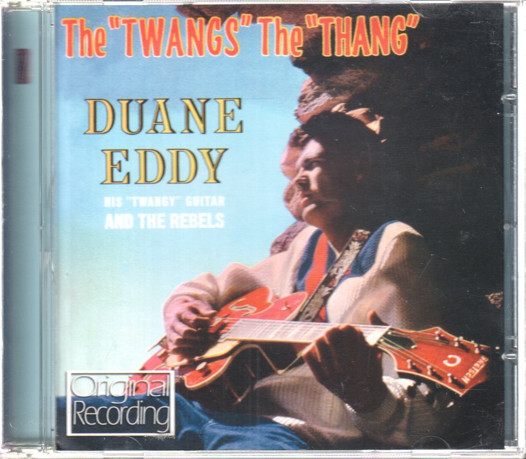 Duane Eddy And The Rebels - "Twangs" The "Thang" - Cd