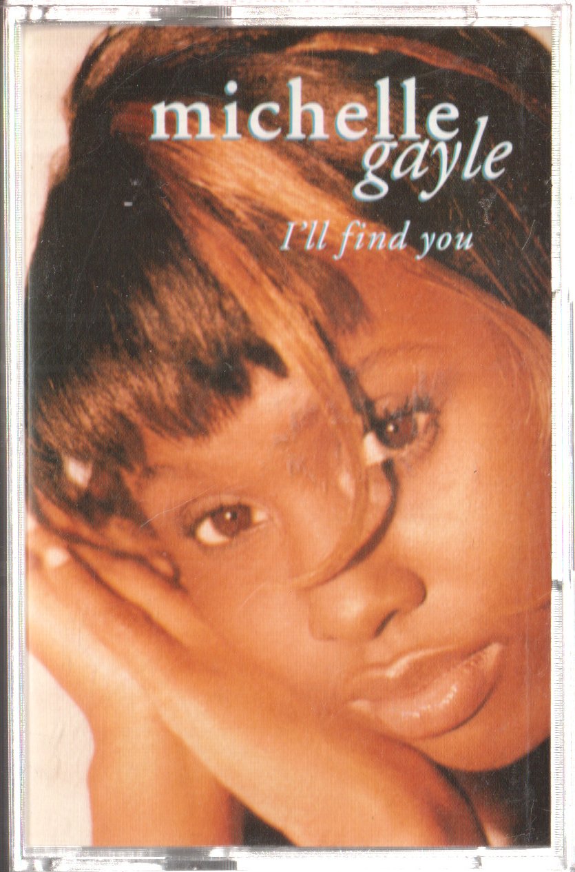 Michelle Gayle - I'll Find You - Cassette