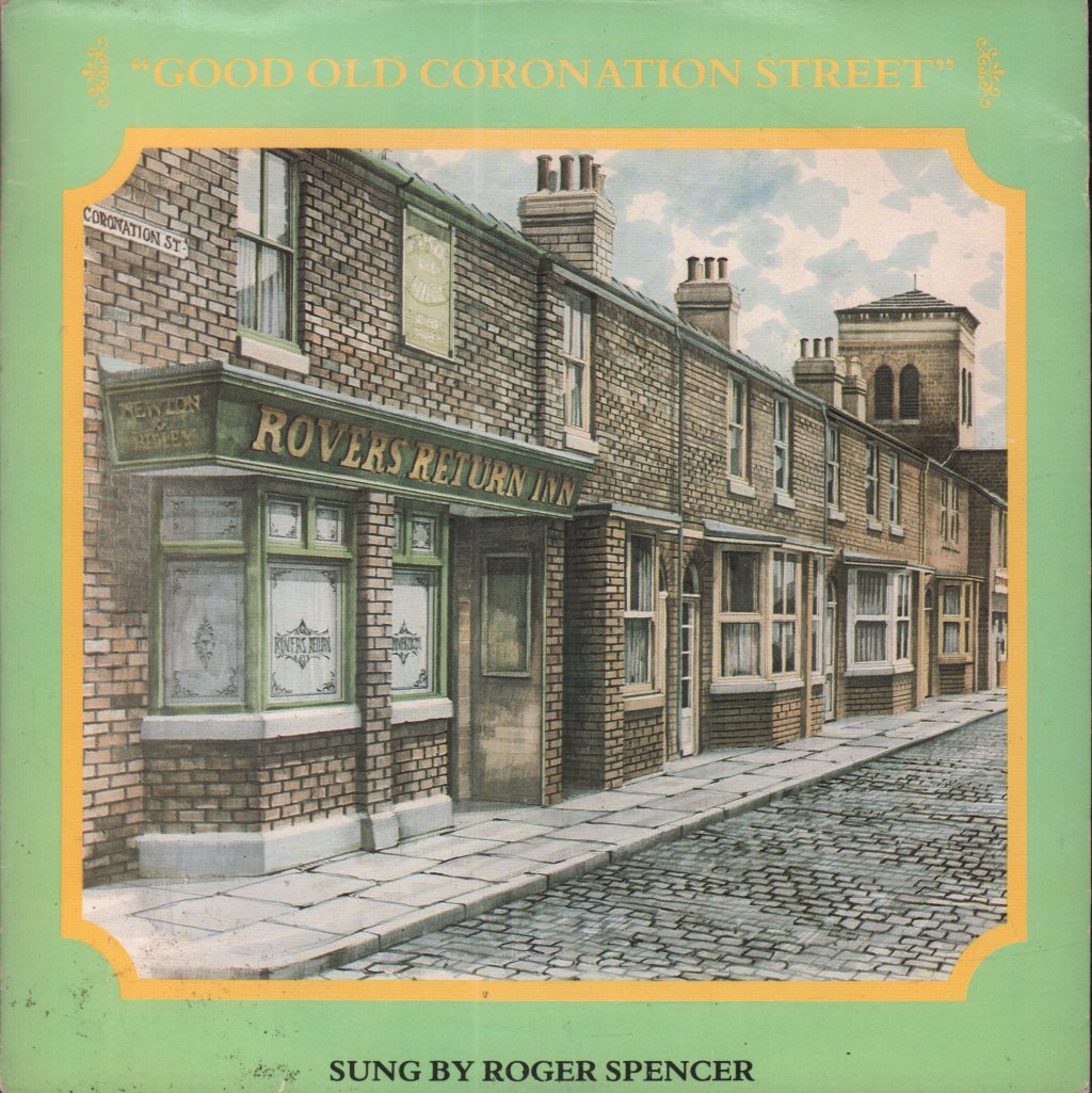 Roger Spencer - Good Old Coronation Street - 7 Inch