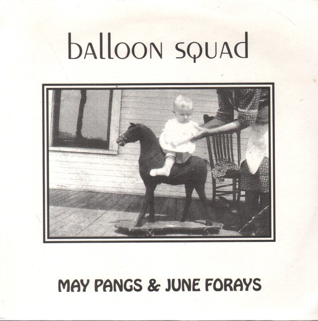 Balloon Squad - May Pangs & June Forays - 7 Inch