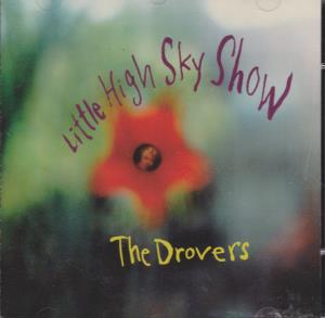 Drovers - Little High Sky Show - Cd