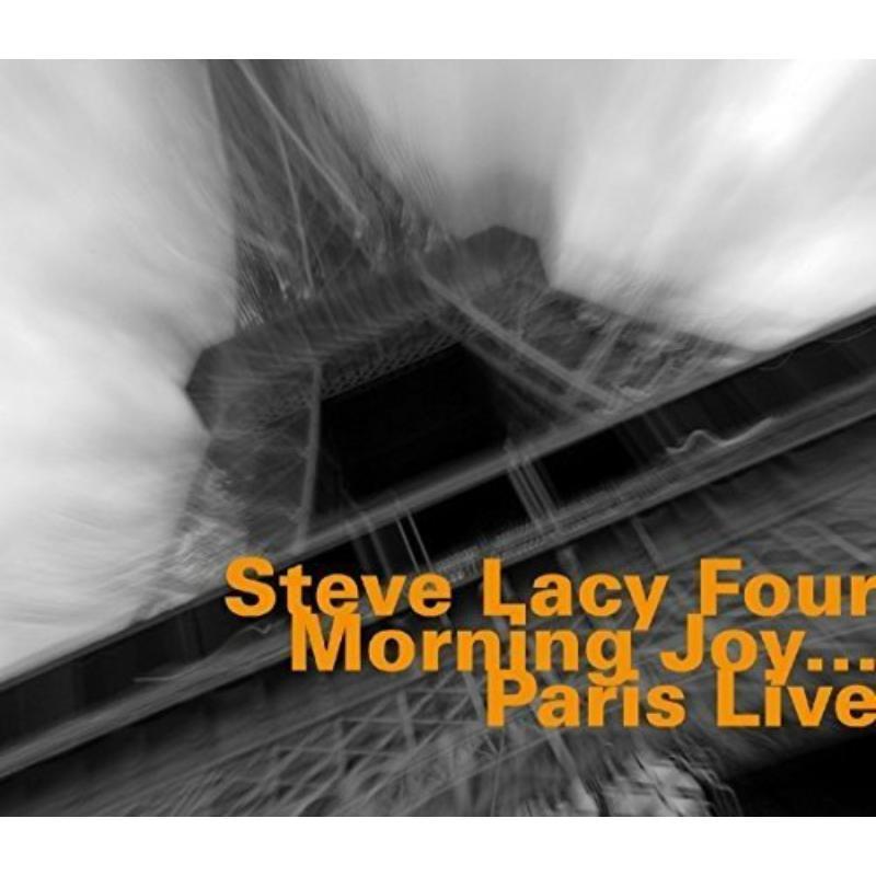 Steve Lacy Four - Morning Joy... Paris Live - Cd