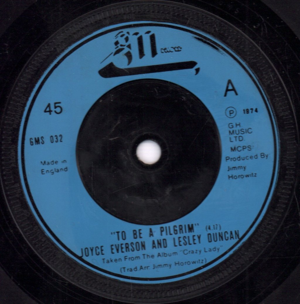 Joyce Everson And Lesley Duncan - To Be A Pilgrim - 7 Inch