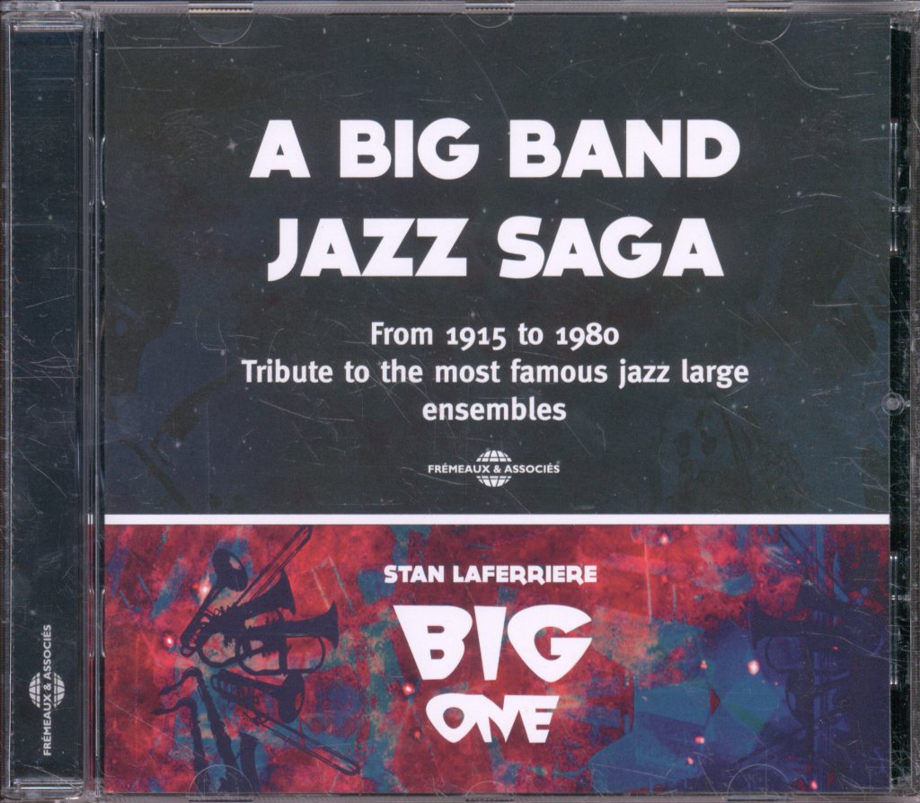 Stan Laferrière Big One - A Big Band Jazz Saga: From 1915 To 1980 Tribute To The Most Famous Jazz Large Ensembles - Cd