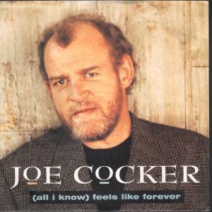 Joe Cocker - Feels Like Forever - 7 Inch