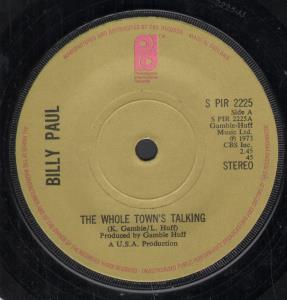 Billy Paul - Whole Town's Talking - 7 Inch